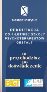 Warsztat rekrutacyjny – 4-letnia Szkoła Psychoterapeutów Gestalt Grudzień 25